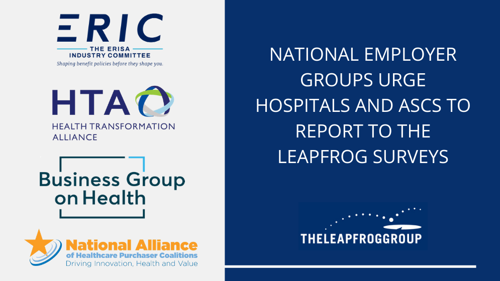 National Employer Groups to Hospitals and ASCs Participate in the 2021